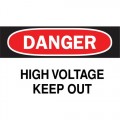 Brady 45472 DANGER HIGH VOLTAG E KEEP OUT SIGN  BRADY 